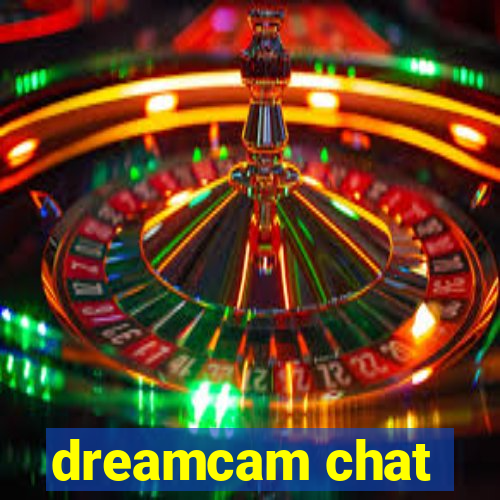 dreamcam chat